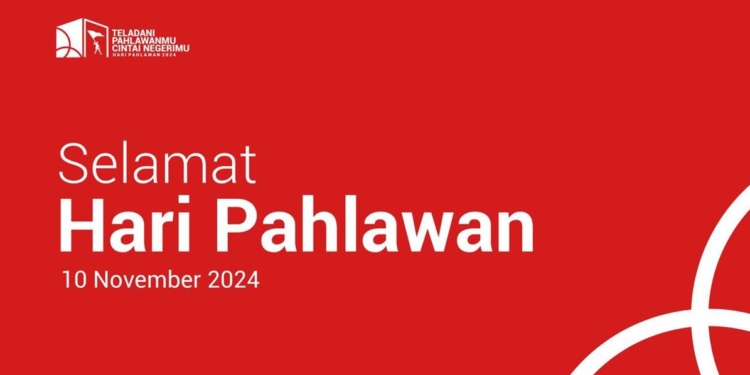 Selamat Hari Pahlawan 2024
